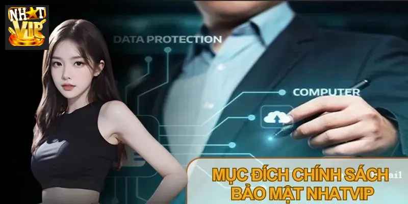 Nhatvip cam kết minh bạch trong việc thu thập và xử lý dữ liệu