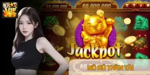 Nổ Hũ Thần Tài Nhatvip: Luật Chơi, Tỷ Lệ Nổ Hũ & Giờ Vàng Săn Jackpot (2026)